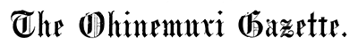 Ohinemuri Gazette masthead