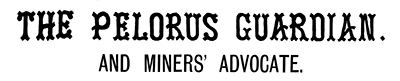 Pelorus Guardian and Miners' Advocate. masthead