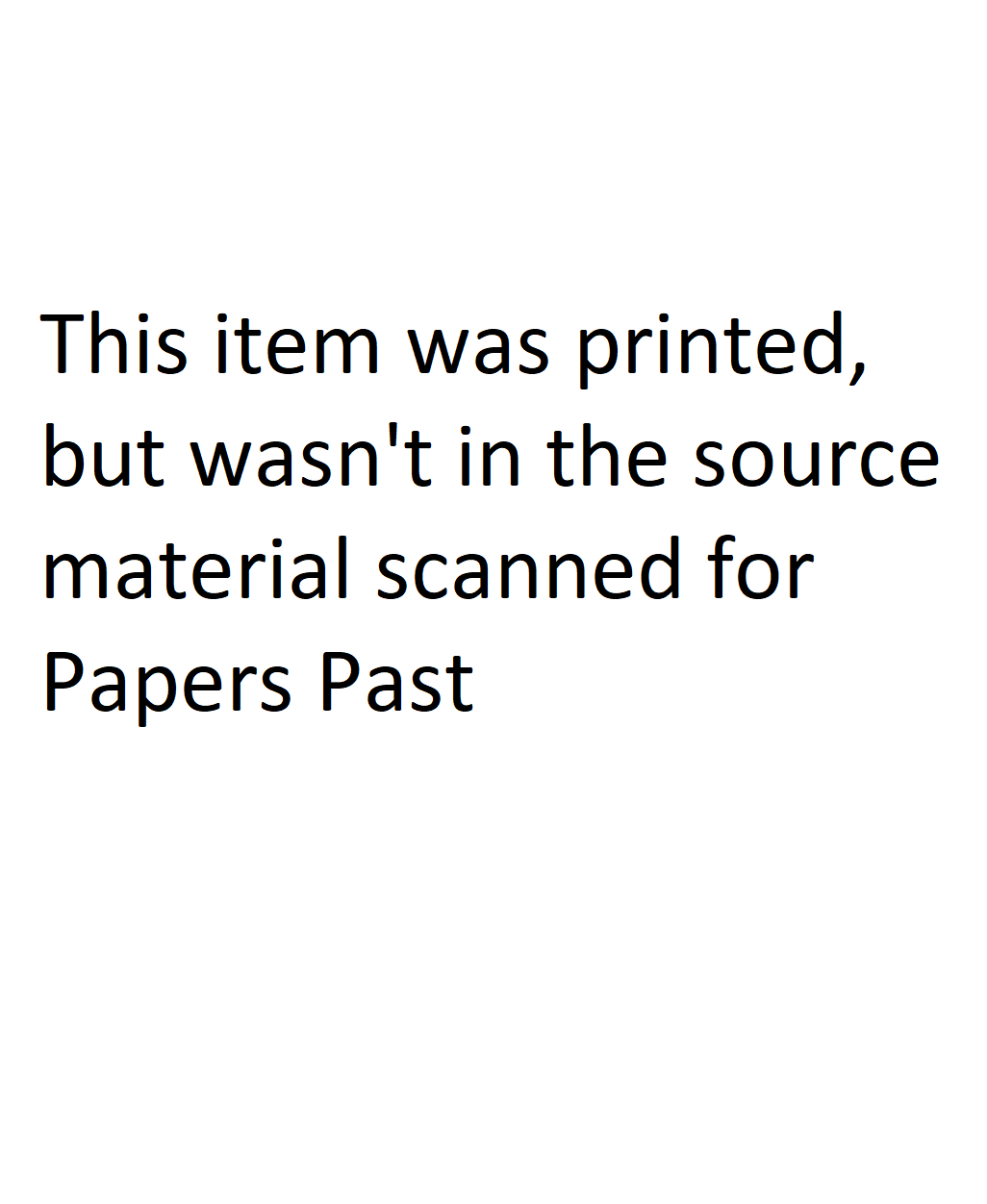 This item was printed, but wasn't in the source material scanned for Papers Past