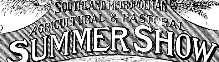 Papers Past Newspapers Southland Times 11 December 1912 SOUTHLAND  METROPOLITAN AGRICULTURE PASTORAL...