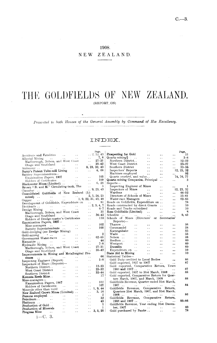 Past Parliamentary Papers | Appendix to the Journals of the House Representatives | 1908 Session I | THE GOLDFIELDS OF NEW ZEALAND. (REPORT ON)